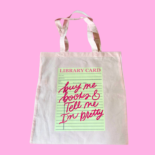 Buy Me Books and Tell Me I'm Pretty 100% Cotton Pink Canvas Bag